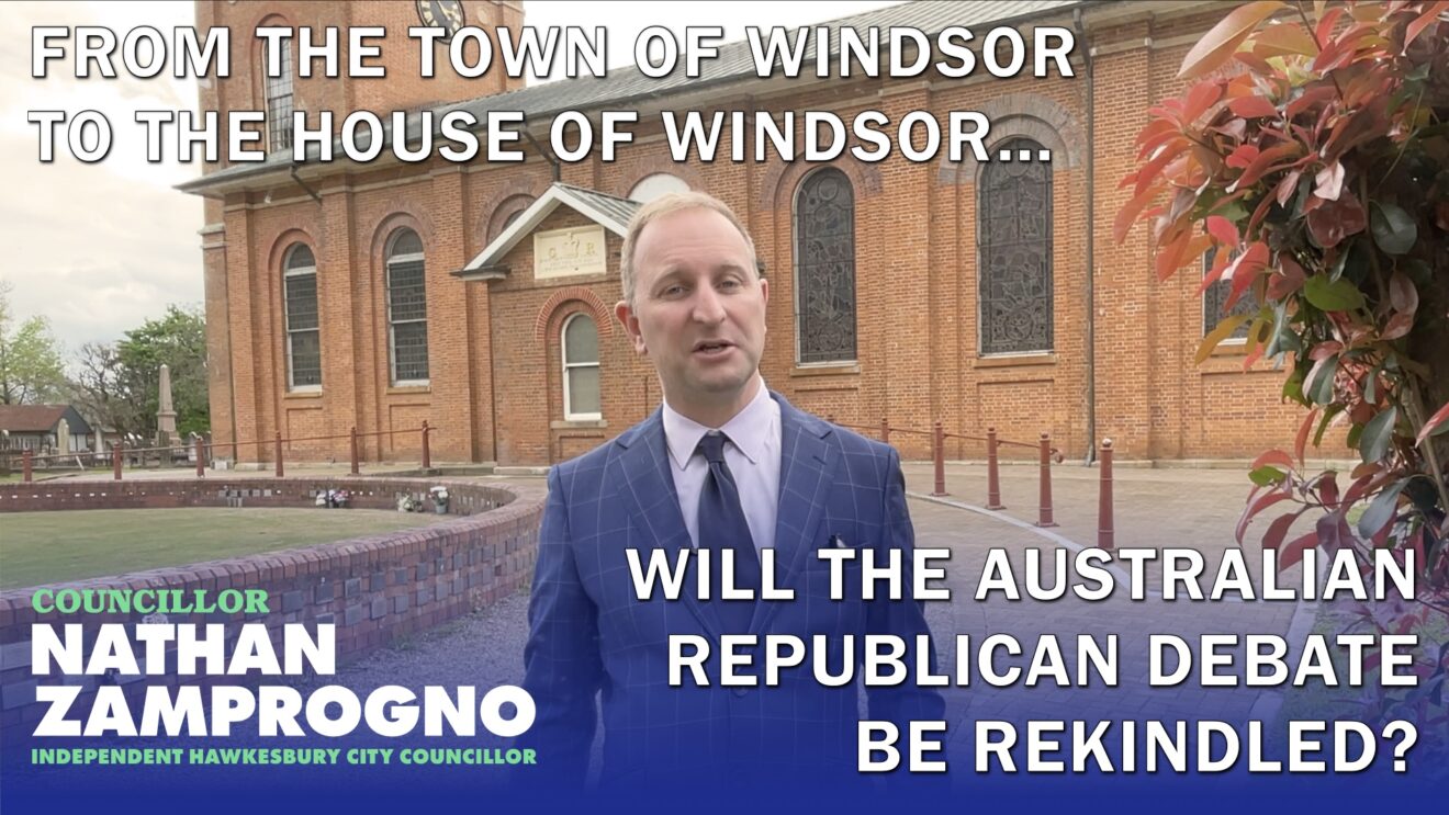 From the town of Windsor to the House of Windsor–will the Australian republican debate be rekindled?